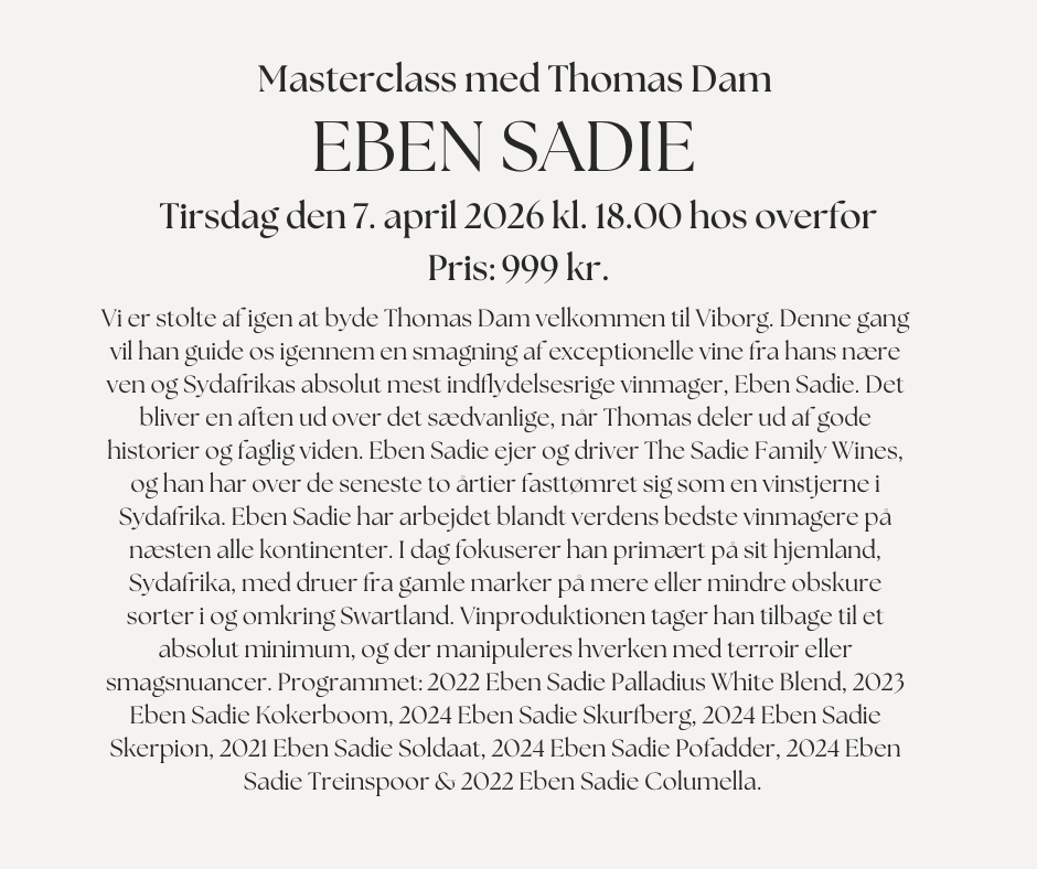 Masterclass med Thomas Dam: Eben Sadie - Tirsdag den 7. april 2026